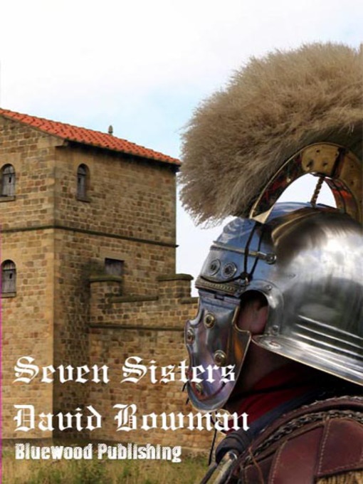 Title details for Seven Sisters by David Bowman - Available